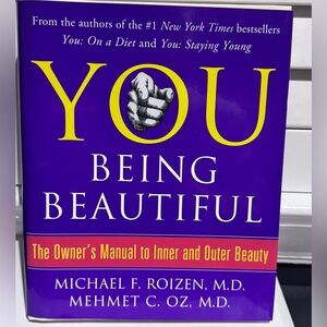 ✨Glow Up Guide Alert ✨You Being Beautiful by Michael F. Roizen & Mehmet C. Oz ✨